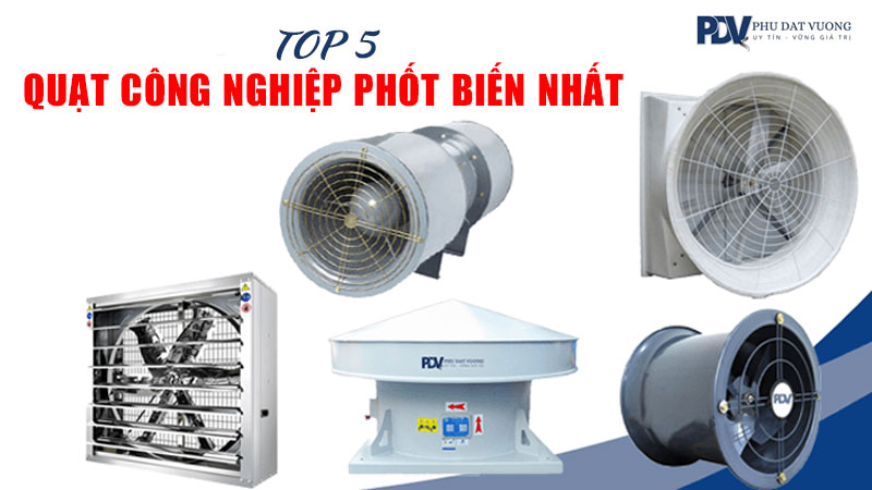 5-loai-quat-thong-gio-cong-nghiep-pho-bien-phudatvuong