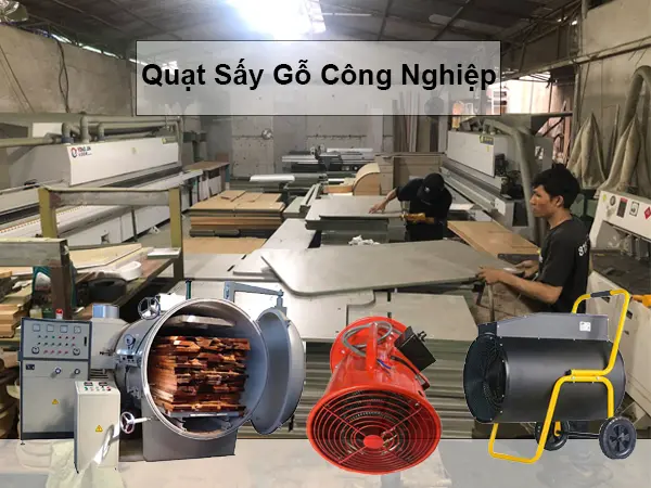Hình Ảnh Quạt Sấy Gỗ